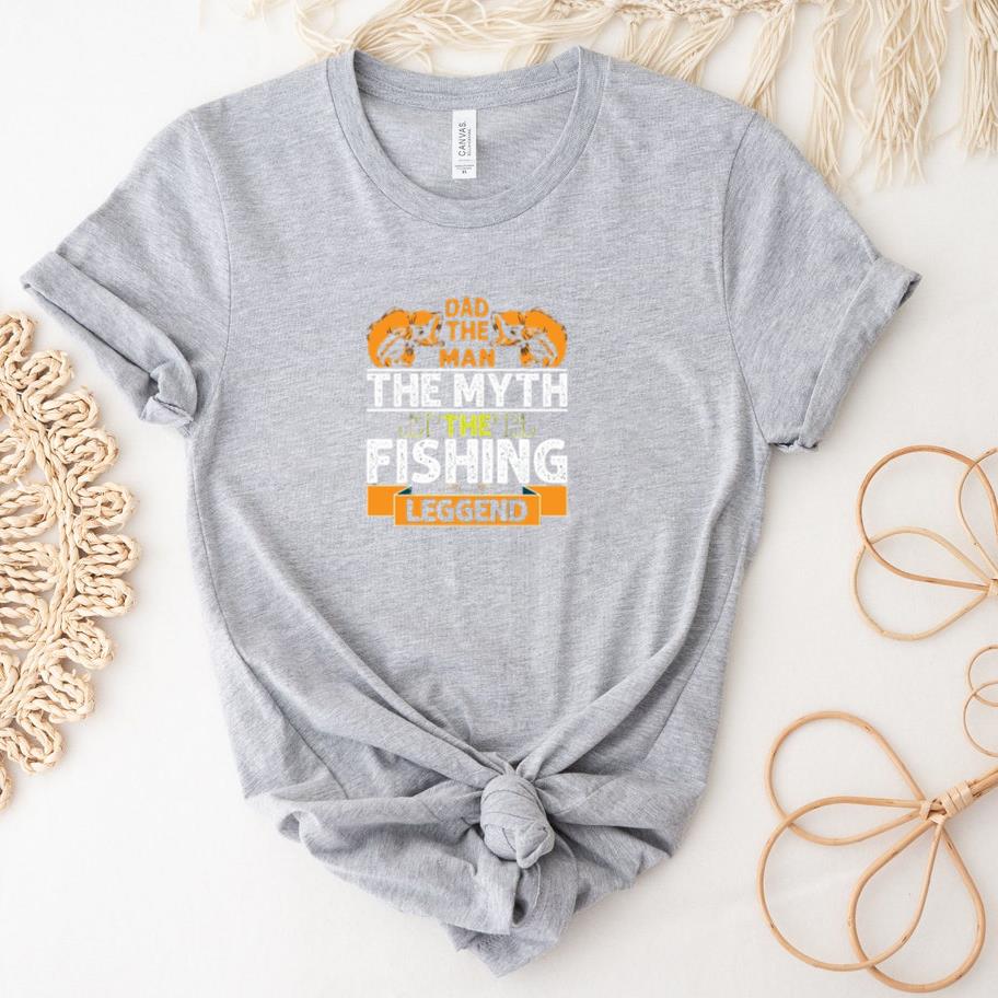 dad man myth fishing leggend T-Shirt