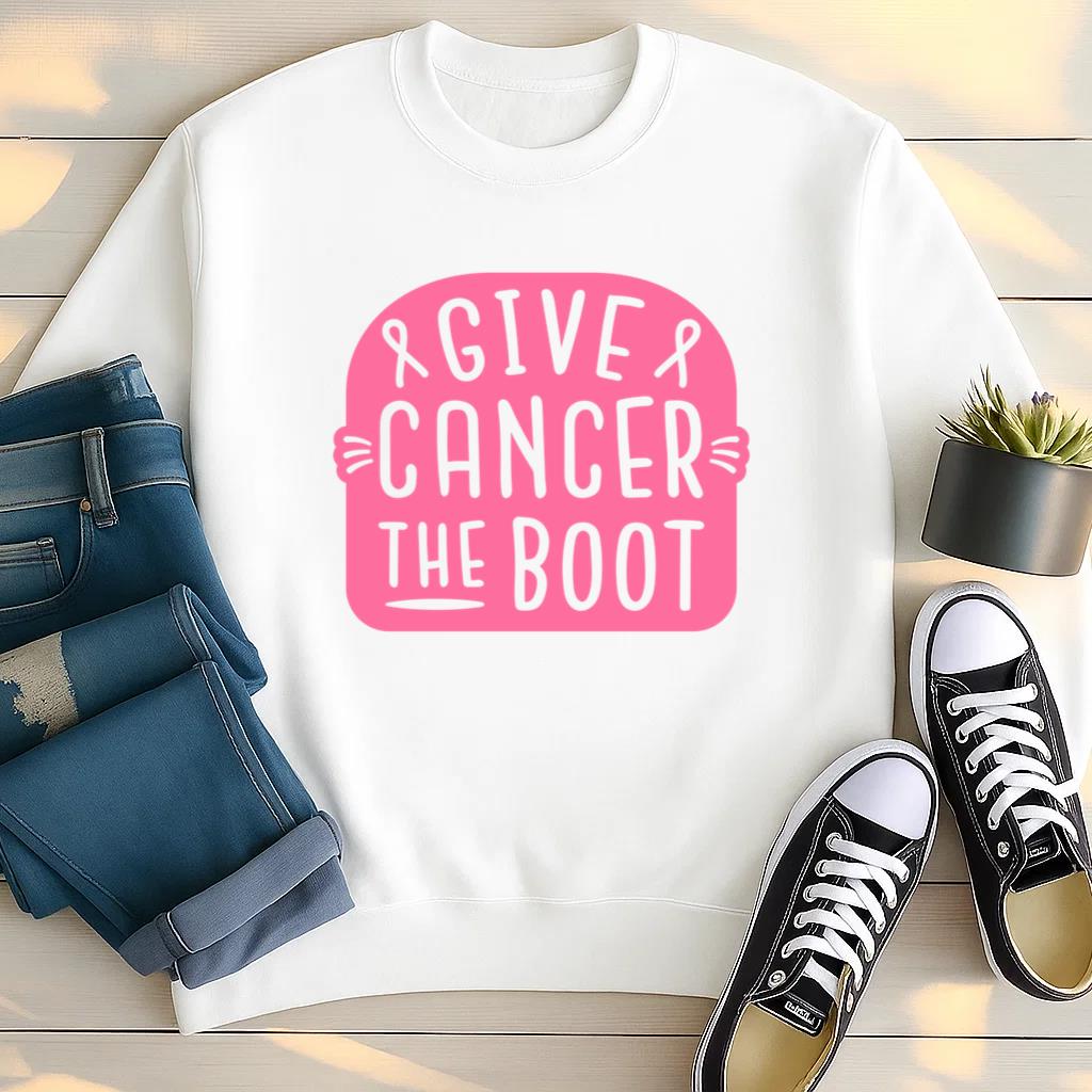 Give Cancer The Boot Sweatshirt