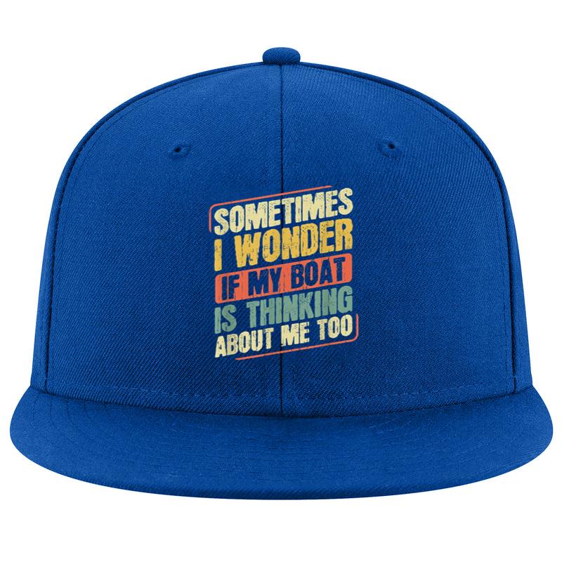 Sometimes I Wonder If My Boat Thinking About Fishing Cap